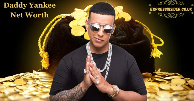 Daddy Yankee Net Worth: The Man Who Defined Reggaeton