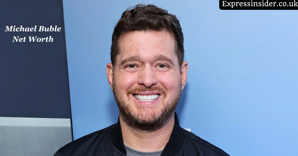 Michael Buble Net Worth: The Voice of Timeless Elegance and Global Stardom