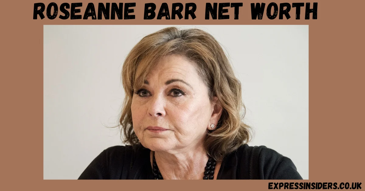 roseanne barr net worth